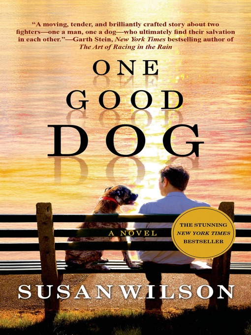 Title details for One Good Dog by Susan Wilson - Wait list